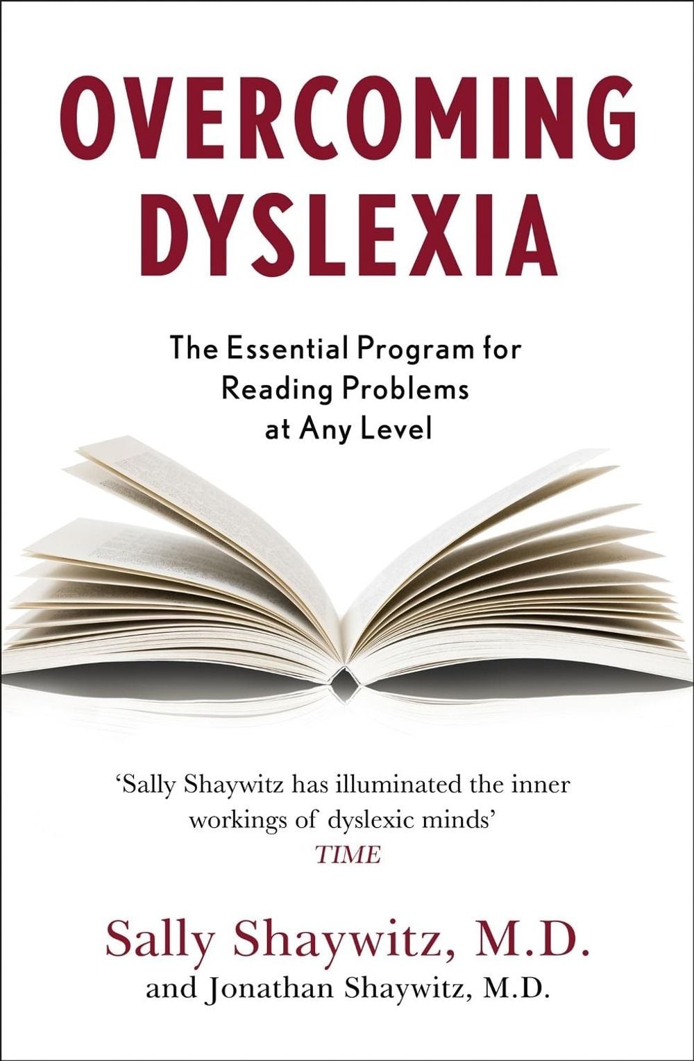 Overcoming Dyslexia: Second Edition, Completely Revised and Updated by Sally E.