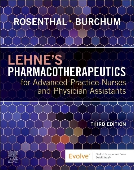 Lehne’s Pharmacotherapeutics for Advanced Practice Nurses and Physician PB UPS