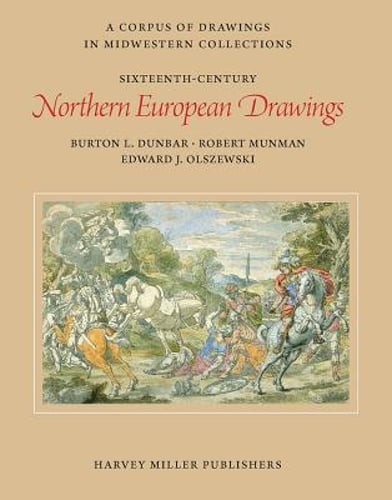 Sixteenth-Century Northern European Drawings by Burton Dunbar: Used