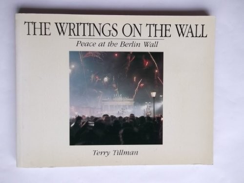 The Writings on the Wall: Peac – VERY GOOD
