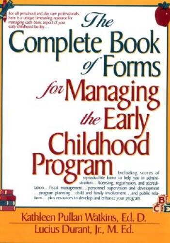 The Complete Book of Forms for Managing the Preschool Program – GOOD