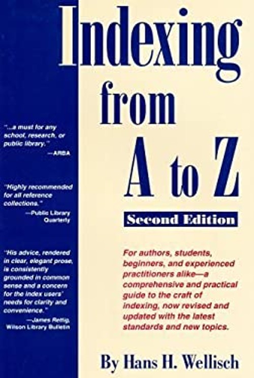 Indexing from A to Z Hardcover Hans H. Wellisch
