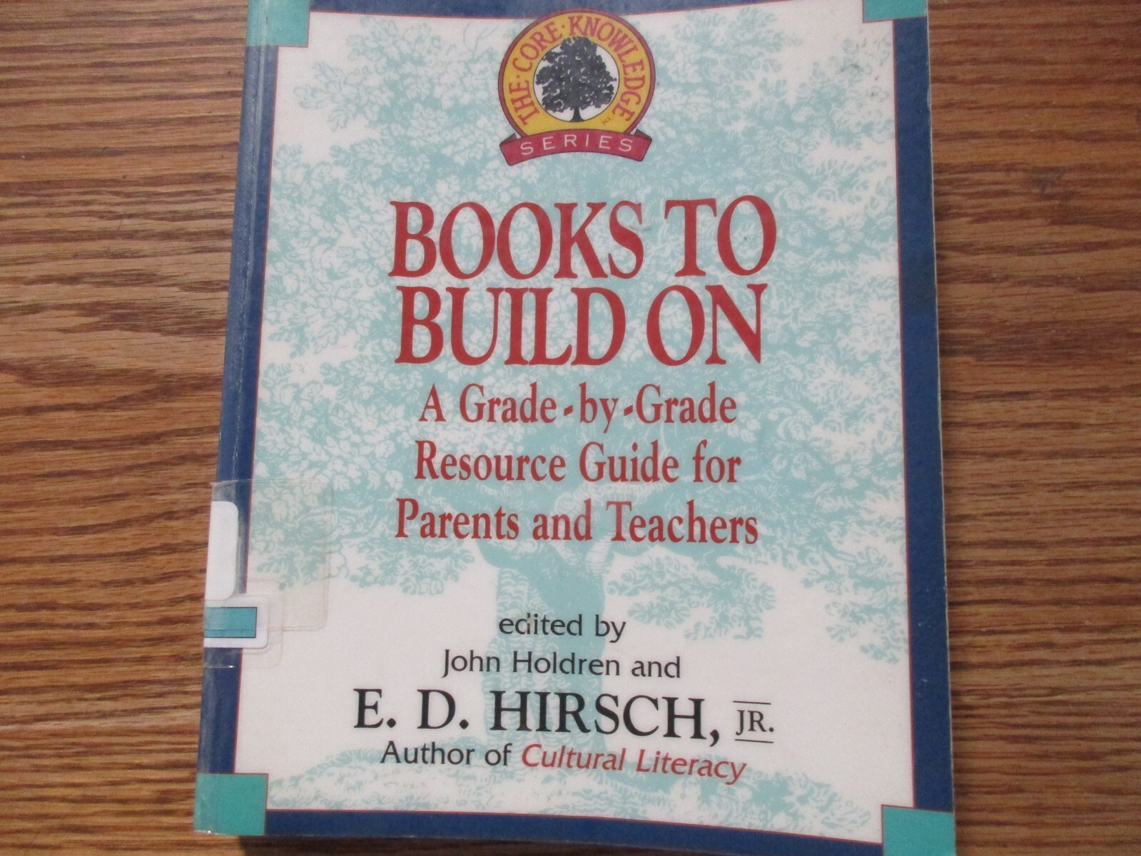 Books to Build On-A Grade-by-Grade Resource Guide for Parents & Teachers
