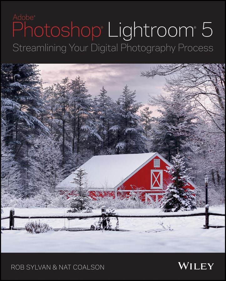 Lightroom 5: Streamlining Your Digital Photography Process – paperback Sylva…