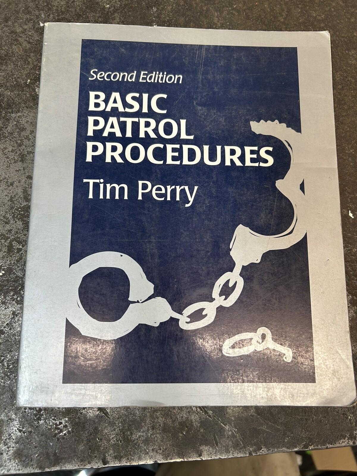 Basic Patrol Procedures by Tim Perry (1998, Trade Paperback)