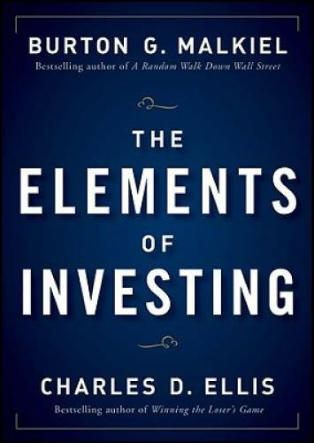 The Elements of Investing – Hardcover By Malkiel, Burton G. – VERY GOOD