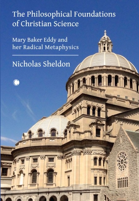 PHILOSOPHICAL FOUNDATIONS OF CHRISTIAN S by SHELDON, NICK Paperback Self Help
